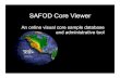 SAFOD Core Viewer - National Oceanic and Atmospheric ... · Overview •Off-line Core Sample Request Process •Core Altas PPT ... Version 1.0 Background. Background SAFOD Core Viewer