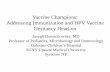 Vaccine Champions: Addressing Immunization and HPV Vaccine ...immunizenj.org/wp-content/uploads/2013_January.pdf · Evolution of Public Health Laws •1905: Jacobson vs. Massachusetts