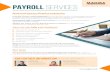 PAYROLL SERVICES - Magma › ... › Payroll-dept-flyer-all.pdf · Outsourcing payroll gains popularity In the last 10 years, outsourcing payroll has been gaining popularity not only