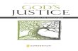 NEW INTERNATIONAL VERSION GOD’S JUSTICE - NIV Bible › ... › 03 › GodsJustice.pdf · a central expression of God’s justice and a crucial part of the bigger story. The story