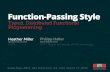 Function-Passing Style - Lightbenddownloads.typesafe.com/.../ScalaDaysSF2015/T4_Miller_Function-Pa… · Function-Passing Style Typed, Distributed Functional Programming Philipp Haller