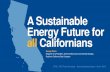 A Sustainable Energy Future for all Californians · 4/8/2019  · A Sustainable Energy Future for all Californians CPUC / CEC Public Workshop - Building Decarbonization | April 8,