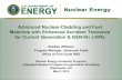 Advanced Nuclear-Cladding and Fuel Materials with Enhanced … IRP Pre-Solicitation Workshop… · Advanced Nuclear-Cladding and Fuel Materials with Enhanced Accident Tolerance for
