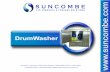 Mobile Vessels - Suncombe › suncombe › brochures › Drumwasher_2018.pdf · cleaning of drums, buckets, kegs, carboys and other containers. Designed to allow combinations of different