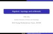 Algebraic topology and arithmetic · Algebraic topology and arithmetic Yifei Zhu Southern University of Science and Technology 2019 Young Mathematician Forum, BICMR Yifei Zhu Algebraic