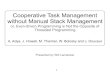 Cooperative Task Management without Manual Stack Managementweb.cecs.pdx.edu › ~walpole › class › cs533 › fall2016 › slides › 6b.pdf · Stack management Manual stack management