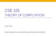 CSE 105 Theory of Computation - Computer Science › ... › Slides › Lect13CSE105ac.pdfCSE 105 THEORY OF COMPUTATION Fall 2016 ... -To prove closure of class of CFLs under a given