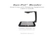 Eye-Pal Reader - Freedom Scientific...440796-001 Revision A Eye-Pal ® Reader Scanning and Reading Appliance User’s Guide Freedom Scientific, Inc. Freedom Scientific, Inc., 11800