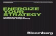 ENERGIZE YOUR STRATEGY - Trinity College · Bloomberg Intelligence Energy Industry Research & Data − BI  Dedicated Energy Research Bloomberg Intelligence (BI), the research