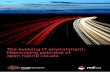 The evolving IT environment: Maximizing ... - Nuage Networks · Nuage Networks VSP, as depicted in Figure 1, is a comprehensive networking solution built for open hybrid clouds. It
