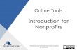Aspiration Intro to Online Tools for NPOs · Online Tools Introduction for Nonprofits These training materials have been prepared by Aspiration.