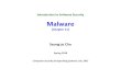 Introduction to Software Security Malwaresecuresw.dankook.ac.kr/ISS18-1/ISS_2018_05_malware.pdf · 2018-03-22 · - 4 - Malicious Software Malware any software program designed to