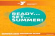 SUMMER 2020 PROGRAM GUIDE - ppymca.org · Summer Day Camp 12 Youth Sports 14 Camp Shady Brook 16 Youth Programs 18 Tween/Teen Programs 19 Healthy Living 20 Specialty Health Programs