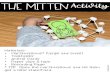 The MittenActivity - Scholastic · Activity Materials: • Marshmallows* (large and small) • Toothpicks • Animal Cards • Paper clips & tape • Recording Page * TIP: Open the