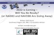 2022 is Coming – Will You Be Ready? (or NAD83 and NAVD88 ... · Will You Be Ready? (or NAD83 and NAVD88 Are Going Away) William (Bill) Stone . Southwest Region (AZ, NM, UT) Geodetic