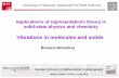 Applications of representations theory in solid-state ...cloud.crm2.univ-lorraine.fr/pdf/nancy2010/Mihailova.pdf · normal phonon modes irreducible representations Lattice (molecular)