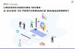 Understanding Work - A Guide to Performance Management › sites › default › files › people › a... · Performance management involves a process of regular communication between
