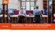 Digital & Data The power of Learning Analytics June 2016 · Jisc UK Learning Analytics The Business Case: Improve student retention, achievement & employability Method: The application