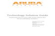 Deploying Ascom i62 with Aruba Networks’ Secure Mobility Solutioncommunity.arubanetworks.com/aruba/attachments/aruba/unified-wir… · range of converged clients over wireless,