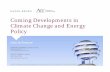 Coming Developments in Climate Change and …...Coming Developments in Climate Change and Energy Policy How to Prepare David B. Finnegan, Senior Counsel (202) 263‐3301 dfinnegan@mayerbrown.com