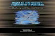 Right to Information Legislation in Pakistan · professional, and Muhammad Aftab Alam, a media law expert. This report was produced in 2017 with the technical assistance of International