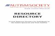 RESOURCE DIRECTORY · RESOURCE DIRECTORY We urge users of this directory to meet with potential providers, research credentials, and use independent judgment when considering the