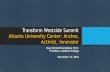 Transform Westside Summit - Spelman College › docs › presidents-office › dr... · Transform Westside Summit Atlanta University Center: Anchor, Activist, Innovator Mary Schmidt
