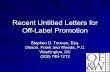 Recent Untitled Letters for Off-Label Promotion › presentations › devicecongress1 › terman_c.pdf1 Recent Untitled Letters for Off-Label Promotion Stephen D. Terman, Esq. Olsson,