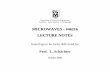MICROWAVES LECTURE NOTES - Technion · Department of Electrical Engineering Technion – Israel Institute of Technology MICROWAVES – #46216 LECTURE NOTES based upon lectures delivered