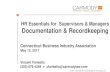 HR Essentials for Supervisors & Managers Documentation ......HR Essentials for Supervisors & Managers Documentation & Recordkeeping 2017 Carmody Torrance Sandak & Hennessey LLP Connecticut