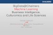 BigData@Chalmers Machine Learning Business Intelligence ... · Machine Learning Business Intelligence, Culturomics and Life Sciences Devdatt Dubhashi LAB (Machine Learning. Algorithms,