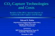 CO Capture Technologies and Costs€¦ · CO2 Capture Technologies and Costs Results of the IPCC Special Report on ... Integrated coal gasification combined cycle (IGCC) ... Pre combustion