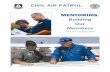 CIVIL AIR PATROL › media › cms › P050_007.pdfMentoring: Building our Members is dedicated to Major General Richard L. Bowling CAP, who served as National Commander of Civil Air