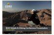 BMO Metals & Mining Conference Presentation › img › presentations › coro... · BMO Metals & Mining Conference Presentation February 2018. 2 Disclaimer ... 2016-2018 27,500 metres