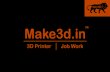 Auto Resume Facility - Make3d · Auto Resume Facility. Auto Resume Facility. Perfect Entry Level 3D Printer. Make3d.in . Make3d.in . Successfully Installed Pratham 3.0 3D Printer