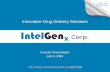 Innovative Drug Delivery Solutionss2.q4cdn.com/.../2016/INTELGENX_July-6_2016-(1).pdf · Investor Presentation July 6, 2016 Innovative Drug Delivery Solutions. 1 2 To the extent any