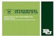 Intramural Employee Handbook - Baylor University · The Intramural Sports Program at Baylor University offers a variety of diverse sports and recreational activities so that our entire