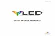 LED Lighting Solutions - Prolys · 2016-01-22 · a brand new range of LED lighting that include Retrofit lamps, Luminaires, Midibays and Floodlights and more. With our VLED lighting