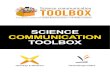 Science communication TOOLBOX - Vetenskap & Allmänhet• Media coverage (press releases, press invitations, joint events etc.) • Advertising • Listings in event calendars •