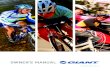 WELCOME, AND CONGRATULATIONS - Giant Bicycles · WELCOME, AND CONGRATULATIONS on your purchase of a new Giant bicycle; the fun of pedaling your new Giant bicycle is only moments away.
