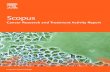 Scopus - Elsevier...“Scopus helps me to quickly build a basis to make a decision on next steps and prepare us for more extensive literature searches as we go through the process