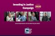Investing in Justice Campaign Slideshow - The Chicago Bar ...chicagobarfoundation.org/pdf/campaign/slideshow.pdfChair, 2020 Investing in Justice Campaign Partner, Latham & Watkins