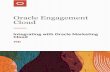Cloud Oracle Engagement...Oracle Engagement Cloud Integrating with Oracle Marketing Cloud Preface i Preface This preface introduces information sources that can help you use the application.