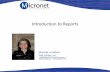 Introduction to Reports - ChamberMastercloud.chambermaster.com › userfiles › UserFiles › ...Introduction to Reports Brenda Lundeen MicroNet, Inc. ChamberMaster is a service of