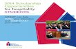 2014 Scholarship Opportunities for hospitality STUDENTS · 2014-04-29 · 2014 Scholarship Opportunities for hospitality STUDENTS AH&LEF can help FUND your education and JUMP-START