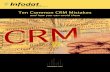 Ten Common CRM Mistakes - infodatinc.com€¦ · Ten Common CRM Mistakes and how you can avoid them Customer Relationship Management (CRM) goes beyond just technical application.