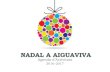Guia Activitats Nadal 2016 - Aiguavivaaiguaviva.cat/documents/destacats/destacat207.pdf · La proposta és l’elaboració de cinc postals de Nadal. Amb aquestes postals es treballaran