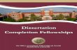 Dissertation Completion Fellowships - Office of Graduate ... · Dissertation Fellowships support scholarly research and writing among qualified civilian graduate students preparing