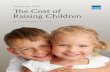 The Cost of Raising Children - Fraser Institute...successfully raise children at all income levels and, except for the basic costs of living, the cost of a child cannot be determined