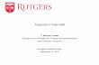 Treasurer’s Town Hall - Rutgers University · – Procurement card (p -card) or emergency letter of authorization (in lieu of a purchase order ) • Requests to pay for goods and